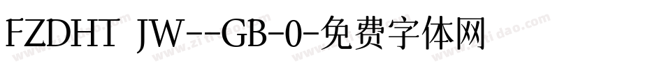 FZDHT JW--GB-0字体转换